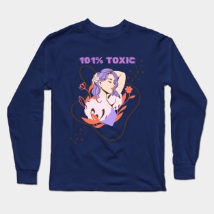 101% toxic Long Sleeve T-Shirt